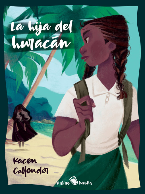 Title details for La hija del huracán by Kacen Callender - Wait list